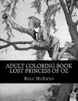 Adult Coloring Book - Lost Princess of Oz
