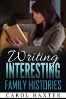 Writing Interesting Family Histories