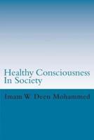 Healthy Consciousness In Society