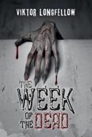 The Week of the Dead