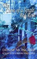 The Curse of a Single Red Rose