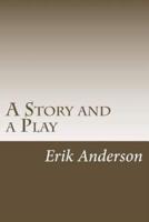 A Story and a Play