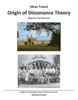 Ideas Travel - Origin of Dissonance Theory