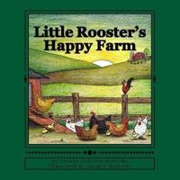 Little Rooster's Happy Farm