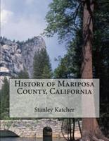 History of Mariposa County, California