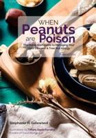 When Peanuts Are Poison