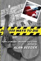 559 Ways to Die