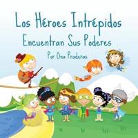 Los Héroes Intrépidos