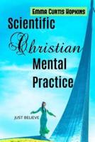 Scientific Christian Mental Practice