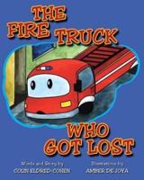 The Fire Truck Who Got Lost