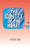The Identity of the Heart
