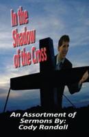 In the Shadow of the Cross