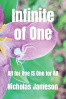 Infinite of One: All for One IS One for All