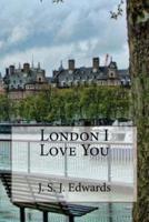 London I Love You