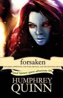 Forsaken (The Seer's Apprentice, the Pearl Dragon, and the Devoted Ghost)