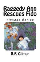 Raggedy Ann Rescues Fido