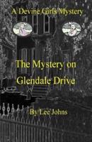 The Mystery on Glendale Drive