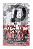 The Warsaw Uprising of 1944