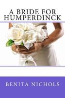 A Bride for Humperdinck