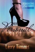 Her Personal Assistant