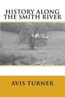 History Along the Smith River