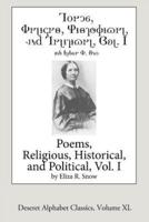 Poems-Religious, Historical, and Political, Vol. 1 (Deseret Alphabet Edition)