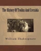 The History Of Troilus And Cressida