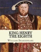 King Henry The Eighth