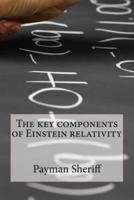 The Components of Einstein Relativity