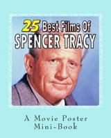 25 Best Films Of Spencer Tracy