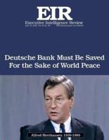 Deutsche Bank Must Be Saved for the Sake of World Peace