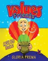 Values Friends, Age 6-9, Book 2