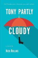 Tony Partly Cloudy