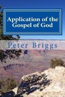 Application of the Gospel of God