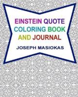Einstein Quote Coloring Book and Journal