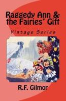 Raggedy Ann & The Fairies' Gift
