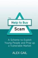 The Help to Buy Scam