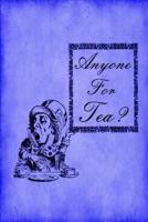 Alice in Wonderland Journal - Anyone For Tea? (Blue)