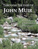 Through the Eyes of John Muir