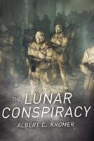 The Lunar Conspiracy