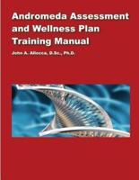 Andromeda Assessment and Wellness Plan Training Manual