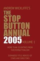 The Stop Button Annual 2005