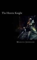 The Heretic Knight