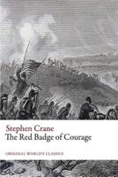 The Red Badge of Courage (Original World's Classics)