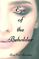 Eye of the Beholder