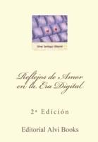 Reflejos de Amor en la Era Digital: Un acercamiento al Amor en Historias que intentan ser románticas