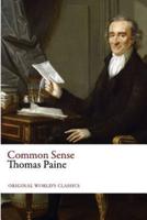 Common Sense (Original World's Classics)