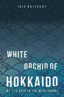White Orchid of Hokkaido