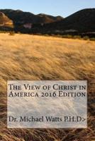 The View of Christ in America 2nd Edition