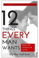 12 Things Men Want from the Woman They Love